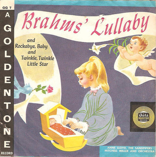Anne Lloyd, The Sandpipers (2) With Mitchell Miller And Orchestra* - Brahms' Lullaby (6", Ora)