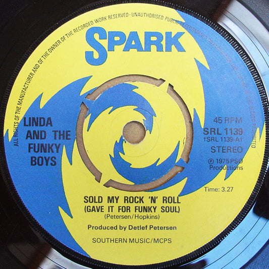 Linda And The Funky Boys* - Sold My Rock'n'Roll (Gave It For Funky Soul) (7", Single, Kno)