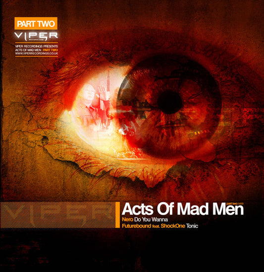 Nero (5) / Futurebound* Feat. Shock One (2) - Acts Of Mad Men Pt. 2 (12", Smplr)