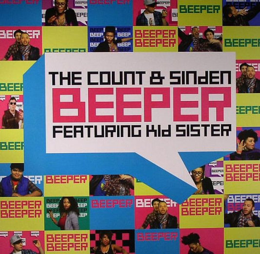 The Count & Sinden* Featuring Kid Sister - Beeper (12")