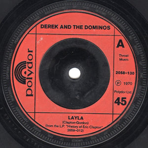 Derek And The Dominos* - Layla (7", Single, Inj)