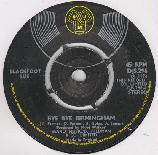 Blackfoot Sue - Bye Bye Birmingham (7", Single)