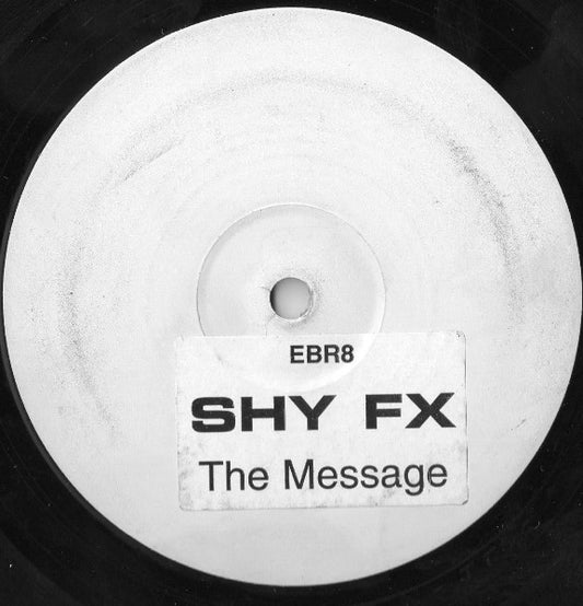 Shy FX - The Message (12", W/Lbl, Sti)