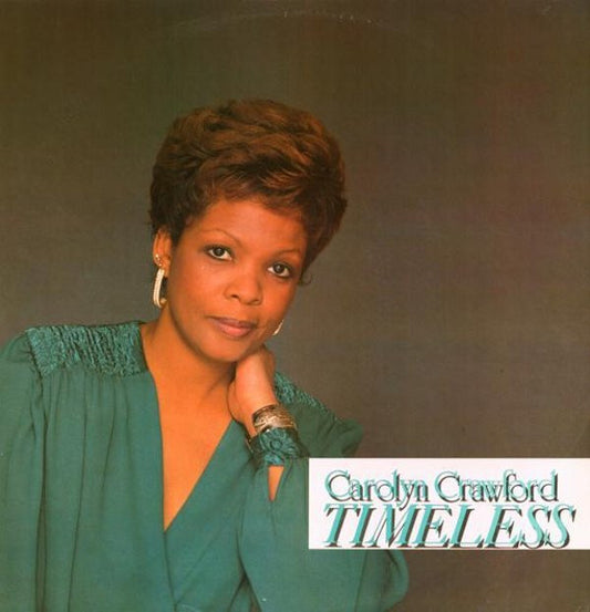 Carolyn Crawford* - Timeless (12", Single)