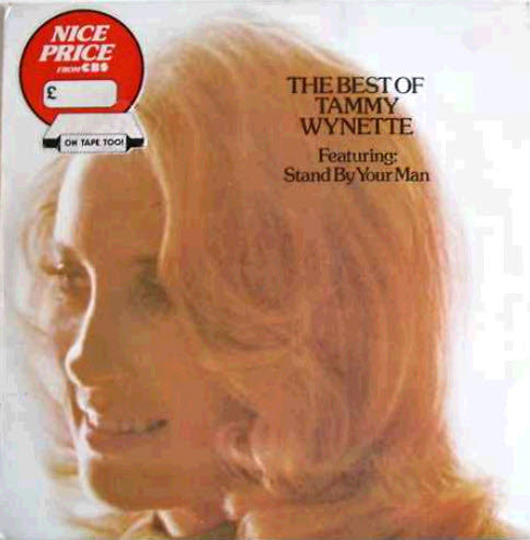 Tammy Wynette - The Best Of Tammy Wynette Featuring Stand By Your Man (LP, Comp, RE)