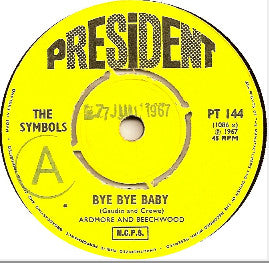 The Symbols - Bye Bye Baby (7", Single)