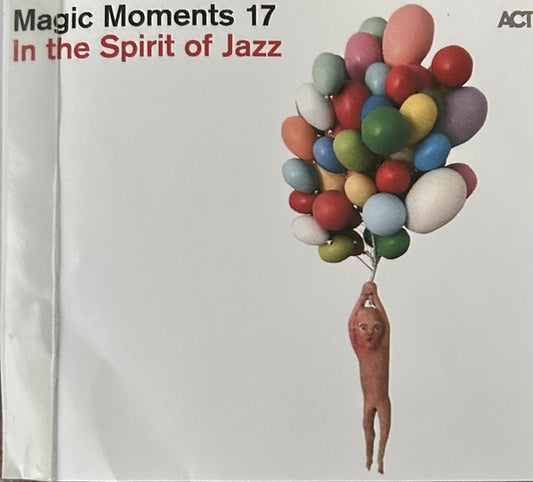 Various - Magic Moments 17 - In The Spirit Of Jazz (CD, Album, Comp)