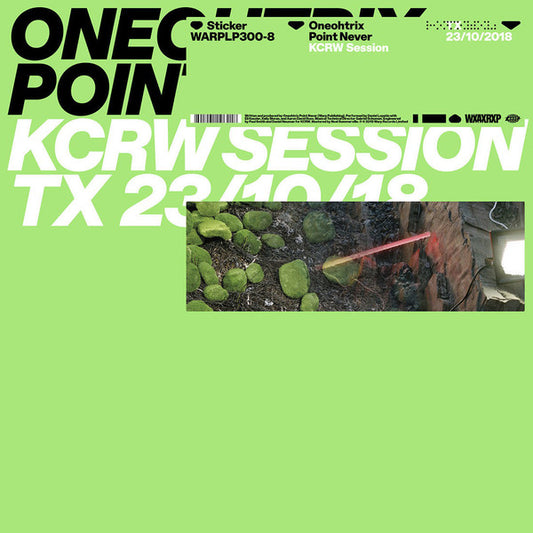 Oneohtrix Point Never - KCRW Session TX 23/10/18 (12", EP)