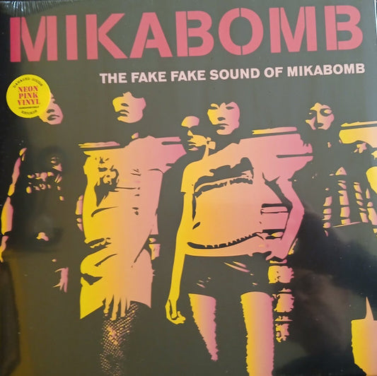 Mika Bomb - The Fake Fake Sound Of Mikabomb (LP, Album, RE, Pin)