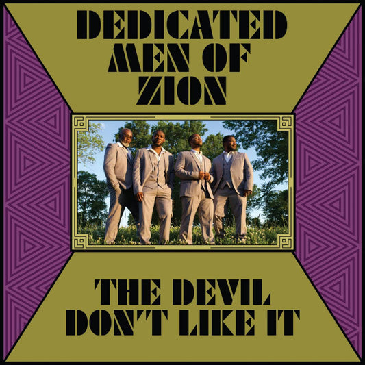 Dedicated Men Of Zion - The Devil Don't Like It (LP)