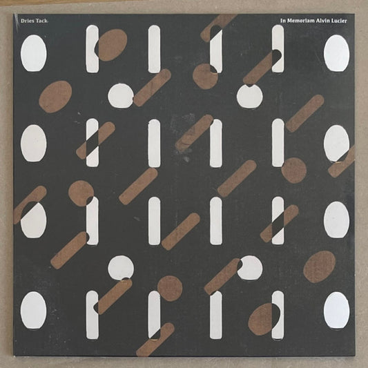 Dries Tack - In Memoriam Alvin Lucier (LP, Album, Ltd)