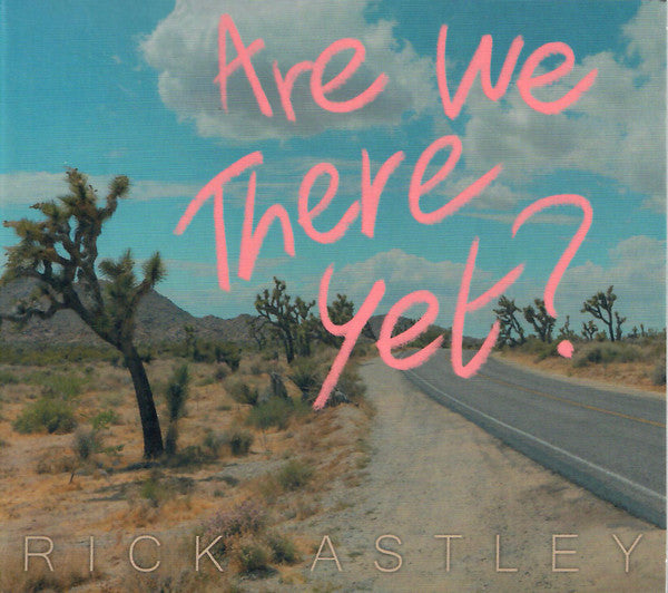 Rick Astley - Are We There Yet? (CD, Album, Ltd, Dig)