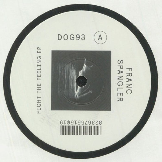 Franc Spangler - Fight The Feeling EP (12", EP)