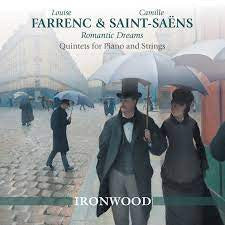 Ironwood (2), Saint-Saëns*, Farrenc* - Romantic Dreams (CD)