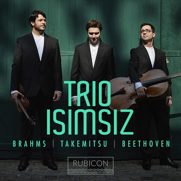 Trio Isimsiz, Brahms* | Takemitsu* | Beethoven* - Brahms, Takemitsu, Beethoven (CD, Album)