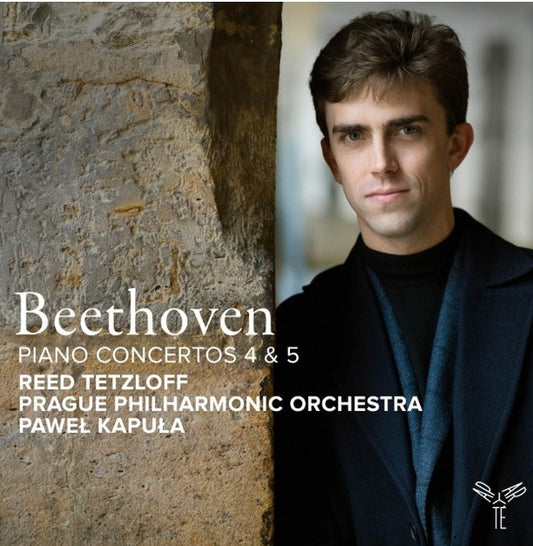 Beethoven*, Reed Tetzloff, Prague Philharmonic Orchestra, Paweł Kapuła - Piano Concertos 4 & 5 (CD, Album)