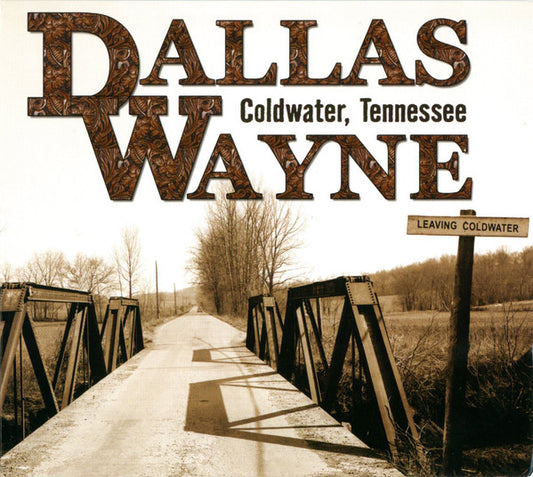 Dallas Wayne - Coldwater, Tennessee (CD, Album)