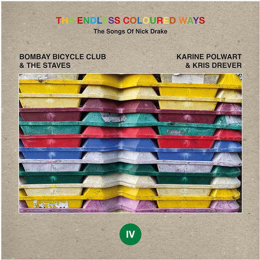 Bombay Bicycle Club & The Staves (2) / Karine Polwart & Kris Drever - The Endless Coloured Ways: The Songs Of Nick Drake (IV) (7", Single)