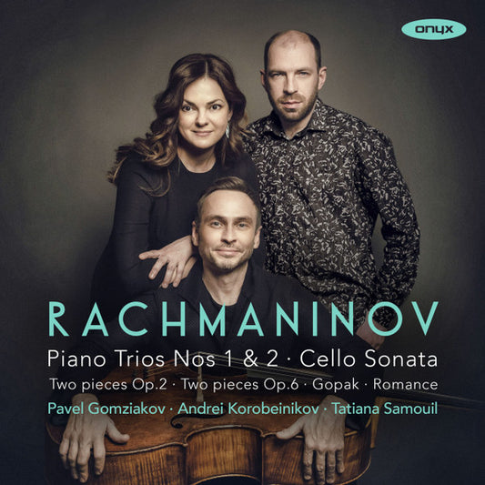 Rachmaninov*, Pavel Gomziakov, Andrei Korobeinikov, Tatiana Samouil - Piano Trios Nos 1 & 2; Cello Sonata (2xCD, Album)