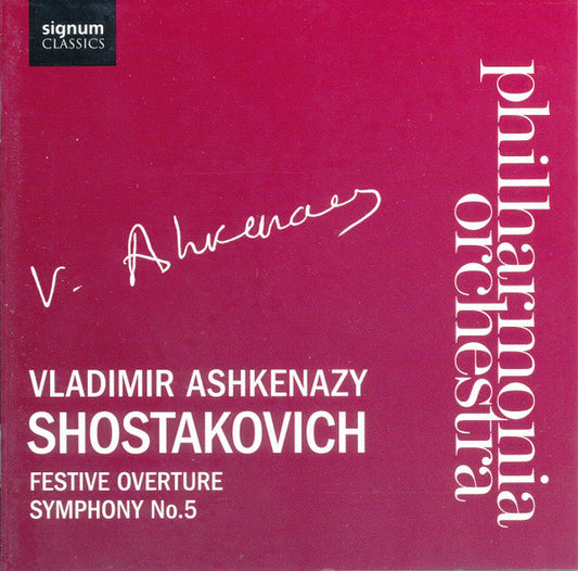 Dmitri Shostakovich, Vladimir Ashkenazy, Philharmonia Orchestra - Festive Overture, Symphony No. 5 (CD)