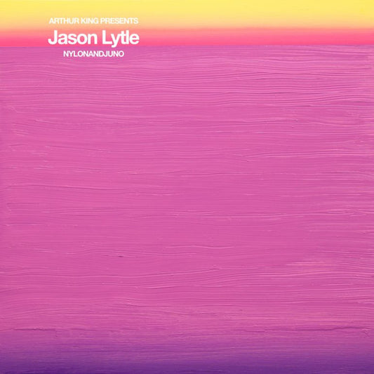 Jason Lytle - Arthur King Presents: NYLONANDJUNO (LP, Album)