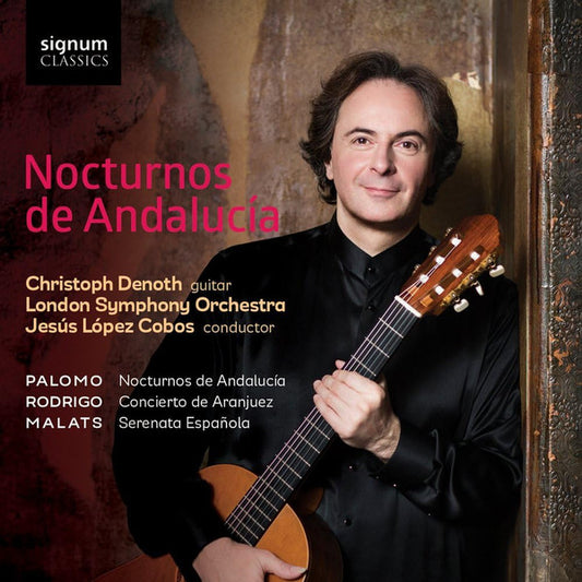Christoph Denoth, London Symphony Orchestra, Jesús López Cobos* - Palomo*, Rodrigo*, Malats* - Nocturnos De Andalucía (CD, Album)