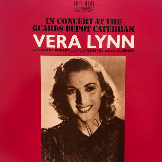 Vera Lynn with Woolf Phillips & His Orchestra* And The Clubmen - Vera Lynn Concert (LP, RE)