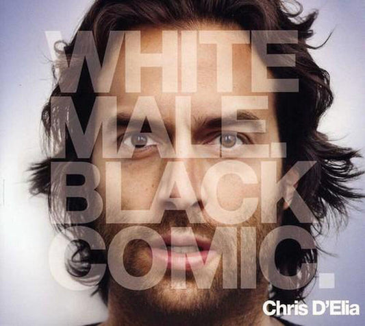 Chris D'Elia - White Male. Black Comic. (CD, Album, Dig + DVD, Album)