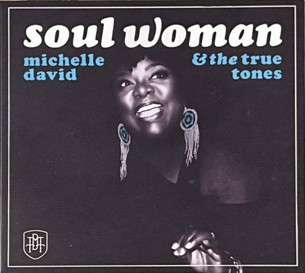 Michelle David & The True-Tones - Soul Woman (CD, Album)