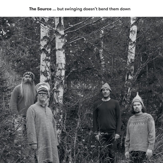The Source (6) - ... But Swinging Doesn't Bend Them Down (CD, Album)