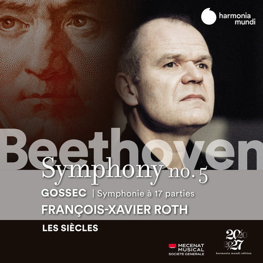 Beethoven*, Gossec*, Les Siècles, François-Xavier Roth - Symphony No. 5; Symphonie à 17 Parties (CD, Album)