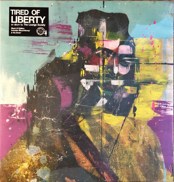 The Lounge Society - Tired Of Liberty (LP, Album)