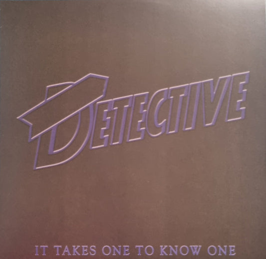 Detective - It Takes One To Know One (LP, Album, RE, RM, Lav)