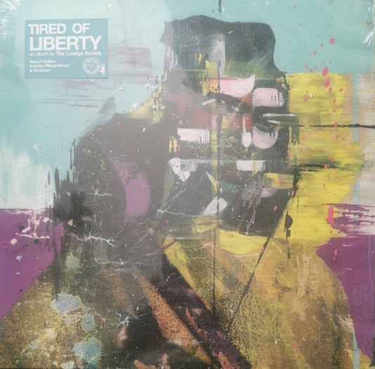 The Lounge Society - Tired Of Liberty (LP, Album, Ltd, Blu)
