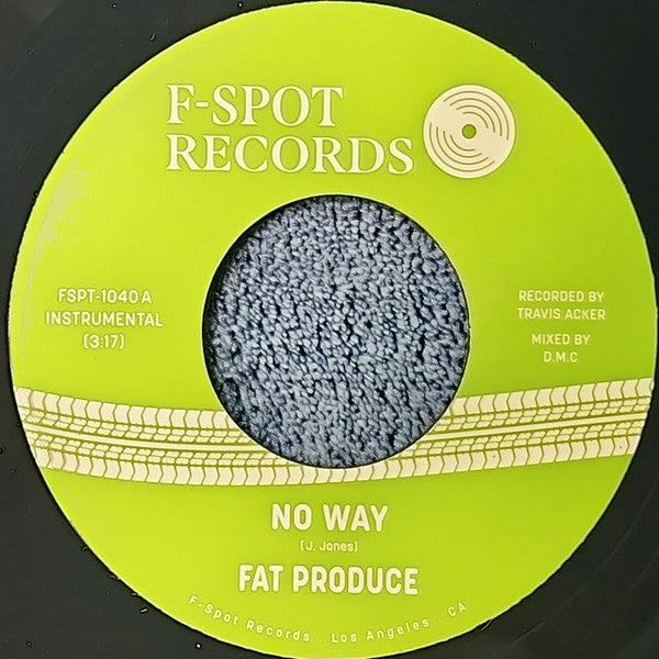 Fat Produce - No Way (7")