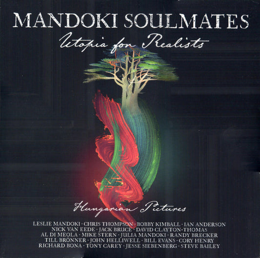 Mandoki Soulmates* - Utopia For Realists (Hungarian Pictures) (2xLP, Album, 180 + CD, Album + RE)