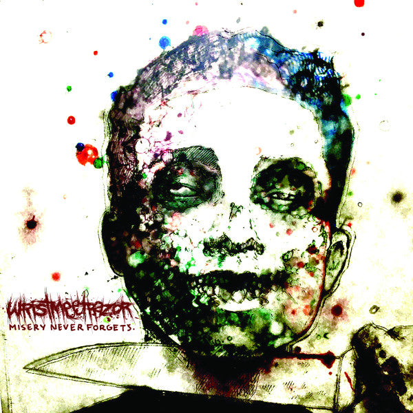 Wristmeetrazor - Misery Never Forgets (CD, Album)