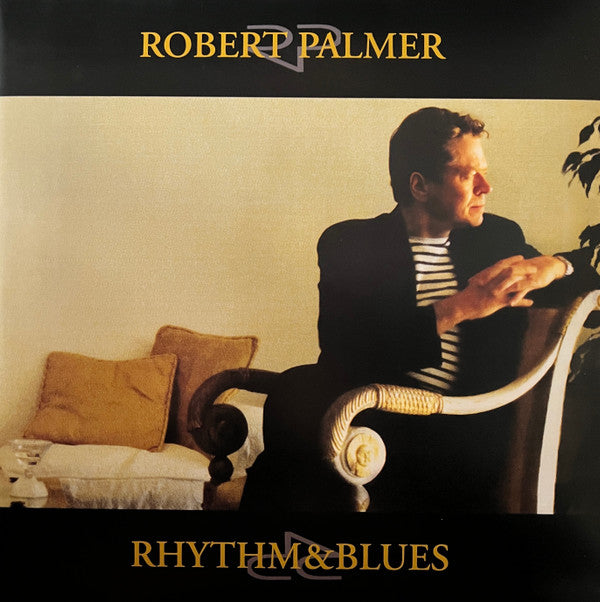 Robert Palmer - Rhythm & Blues (2xLP, Album, Ltd, Num)