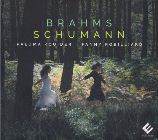 Brahms*, Schumann*, Paloma Kouider, Fanny Robilliard - Brahms Schumann (CD, Album)