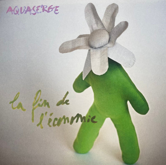 Aquaserge - La Fin De L'Economie (LP, Album)