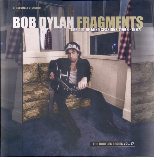 Bob Dylan - Fragments (Time Out Of Mind Sessions (1996-1997)): The Bootleg Series Vol.17 (2xLP, Album, RE + 2xLP + Box)