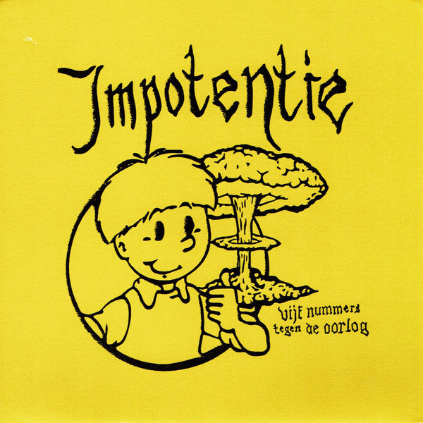 Impotentie -  Vijf Nummers Tegen De Oorlog (7", EP)