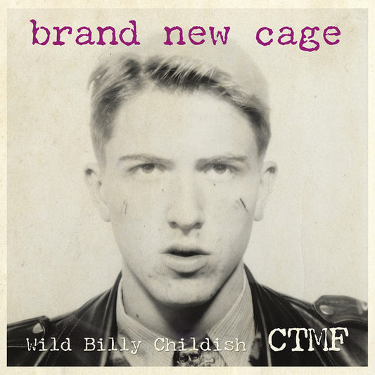 Wild Billy Childish* & CTMF - Brand New Cage (CD, Album)