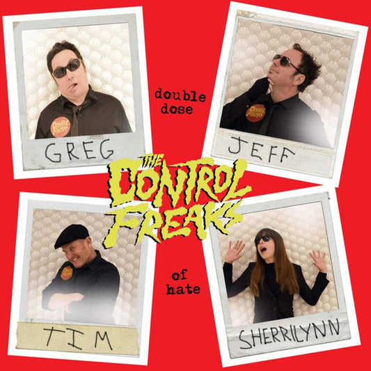 The Control Freaks* - Double Dose Of Hate (7", Single)