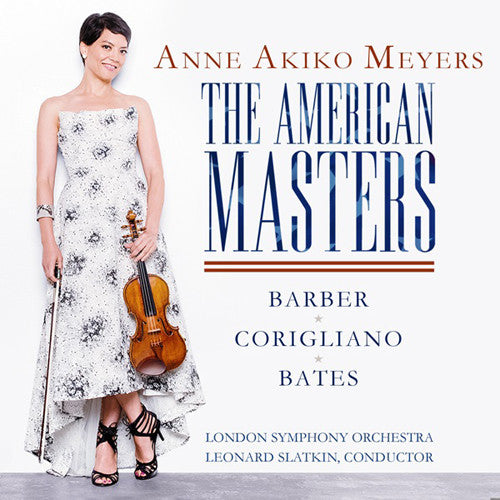 Anne Akiko Meyers - Barber*, Corigliano*, Bates* - London Symphony Orchestra, Leonard Slatkin - The American Masters (CD, Album)