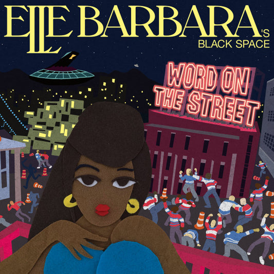 Elle Barbara's Black Space - Word On The Street (LP, Album)