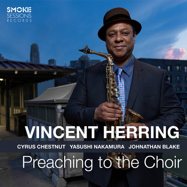 Vincent Herring - Preaching To The Choir (CD, Album)
