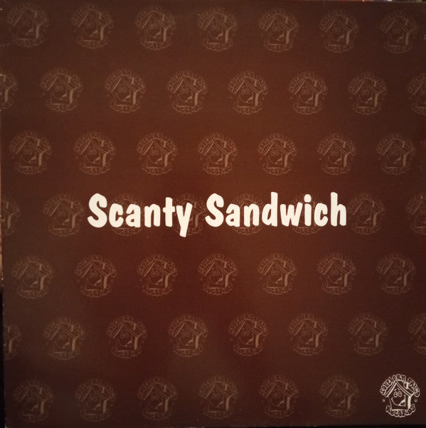 Scanty Sandwich* - Because Of You (12")