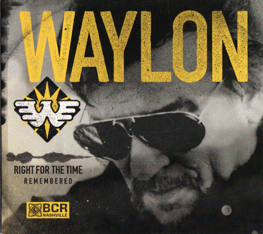 Waylon Jennings - Right For The Time (Remembered) (CD, Album, RE)