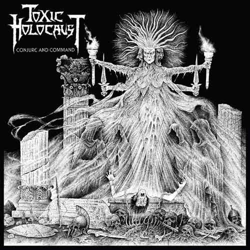 Toxic Holocaust - Conjure And Command (LP, Album, RP, Cle)